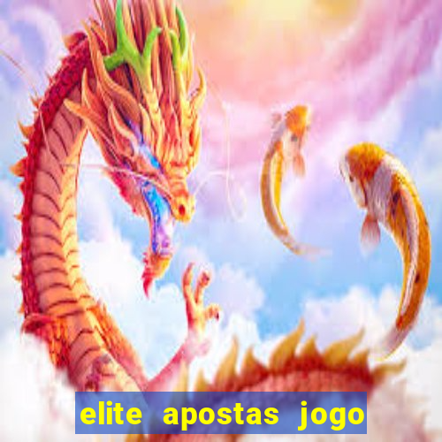 elite apostas jogo do bicho